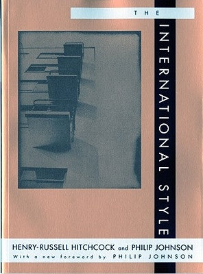 The International Style by Hitchcock, Henry Russell