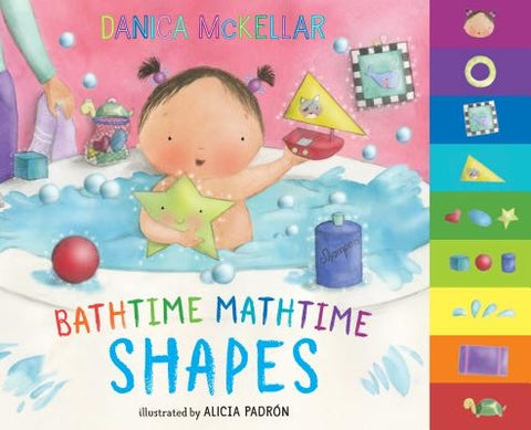 Bathtime Mathtime: Shapes by McKellar, Danica