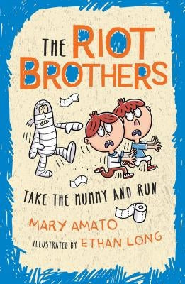 Take the Mummy and Run by Amato, Mary