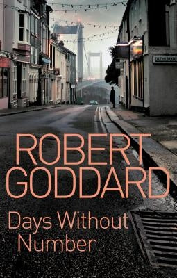 Days Without Number by Goddard, Robert