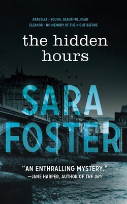 The Hidden Hours by Foster, Sara