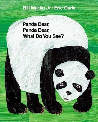 Panda Bear, Panda Bear, What Do You See? by Carle, Eric