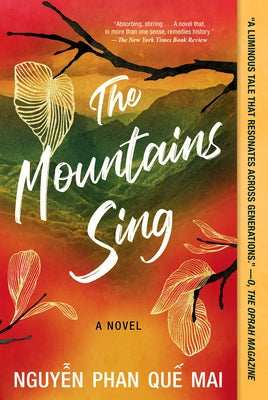 The Mountains Sing by Nguyen, Mai Phan Que