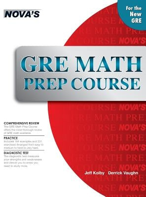 GRE Math Prep Course by Kolby, Jeff