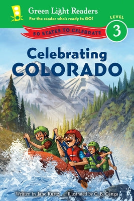 Celebrating Colorado: 50 States to Celebrate by Kurtz, Jane