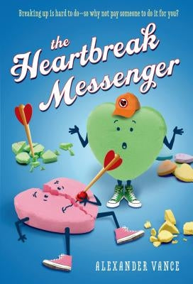 The Heartbreak Messenger by Vance, Alexander