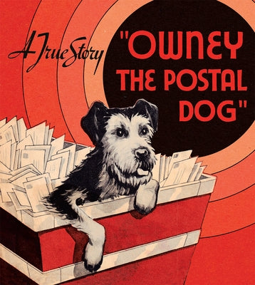 Owney the Postal Dog by Hughes, Avah W.
