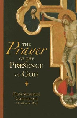 The Prayer of the Presence of God by Guillerand, Augustin