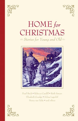 Home for Christmas: Stories for Young and Old by LeBlanc, Miriam