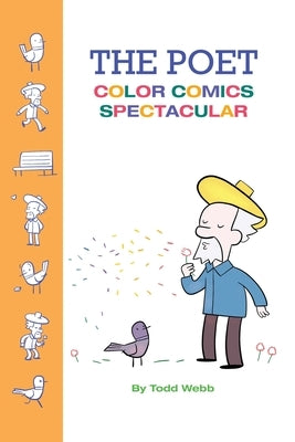 The Poet Color Comics Spectacular by Webb, Todd