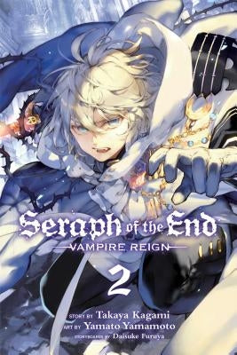 Seraph of the End, Volume 2: Vampire Reign by Furuya, Daisuke