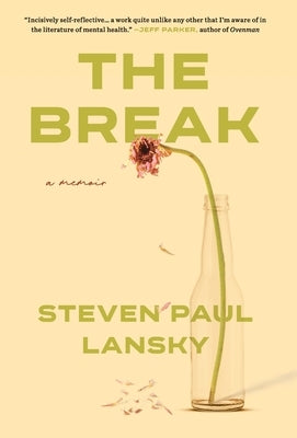 The Break by Lansky, Steven P.