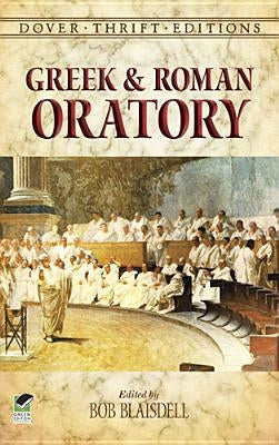 Greek and Roman Oratory by Blaisdell, Bob