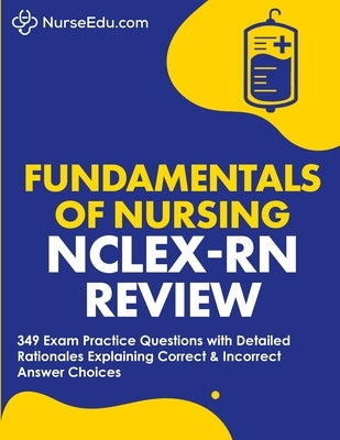 ﻿Fundamentals of Nursing - NCLEX-RN Exam Review by Nurseedu