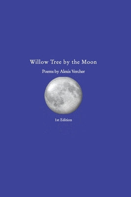 Willow Tree Under the Moon by Vercher, Alexis