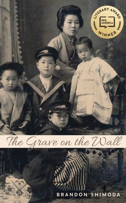 The Grave on the Wall by Shimoda, Brandon