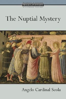 The Nuptial Mystery by Scola, Angelo