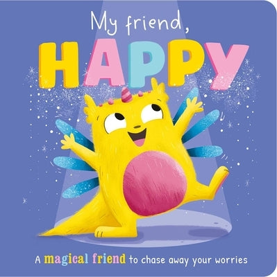 My Friend, Happy by Igloobooks