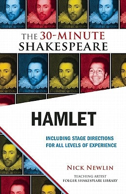 Hamlet: The 30-Minute Shakespeare by Newlin, Nick