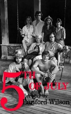 Fifth of July by Wilson, Lanford