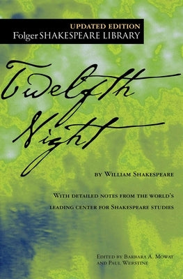 Twelfth Night by Shakespeare, William