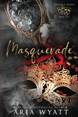 Masquerade: Special Edition Paperback by Wyatt, Aria