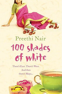One Hundred Shades of White by Nair, Preethi