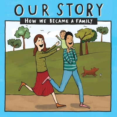 Our Story 009hcsd1: How We Became a Family by Donor Conception Network