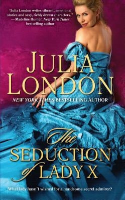 Seduction of Lady X by London, Julia