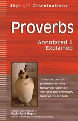 Proverbs: Annotated & Explained by Shapiro, Rami