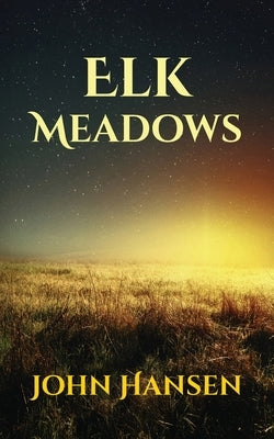 Elk Meadows by Hansen, John