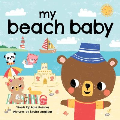 My Beach Baby by Rossner, Rose