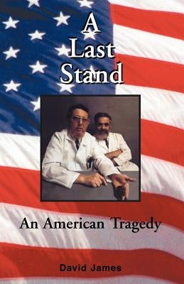 A Last Stand by James, David