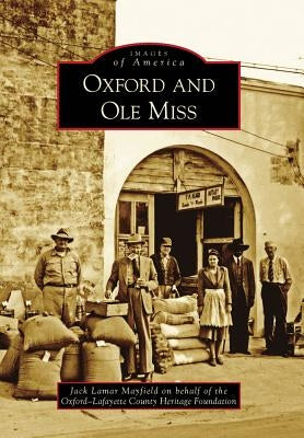 Oxford and Ole Miss by Mayfield, Jack Lamar