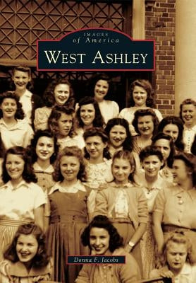 West Ashley by Jacobs, Donna F.
