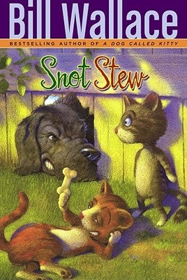 Snot Stew by Wallace, Bill