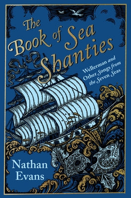 The Book of Sea Shanties by 