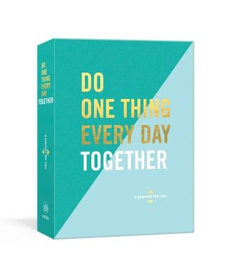 Do One Thing Every Day Together: A Journal for Two by Rogge, Robie