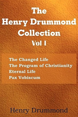 The Henry Drummond Collection Vol. I by Drummond, Henry