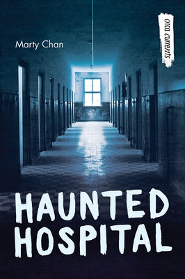 Haunted Hospital by Chan, Marty
