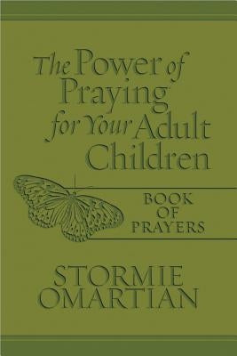 The Power of Praying(r) for Your Adult Children Book of Prayers Milano Softone(tm) by Omartian, Stormie