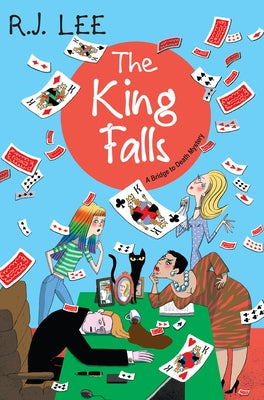 The King Falls by Lee, R. J.