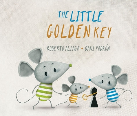 The Little Golden Key by Aliaga, Roberto