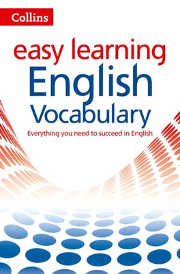 Collins Easy Learning English - Easy Learning English Vocabulary by Collins Dictionaries