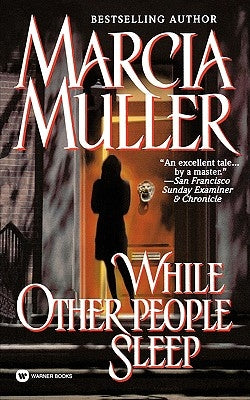 While Other People Sleep by Muller, Marcia