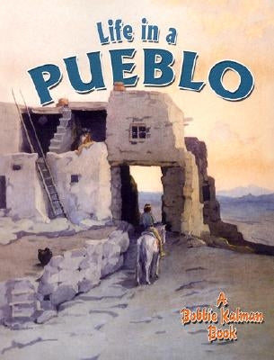 Life in a Pueblo by Bishop, Amanda