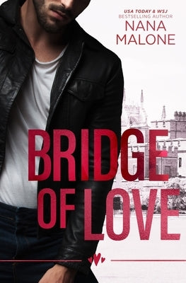Bridge of Love by Malone, Nana