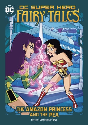 The Amazon Princess and the Pea by Sutton, Laurie S.