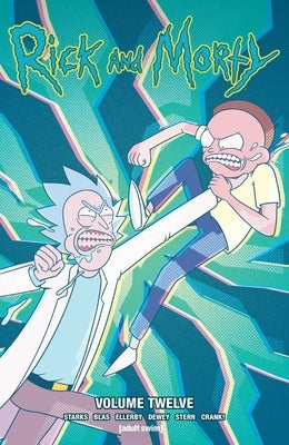 Rick and Morty Vol. 12, Volume 12 by Starks, Kyle