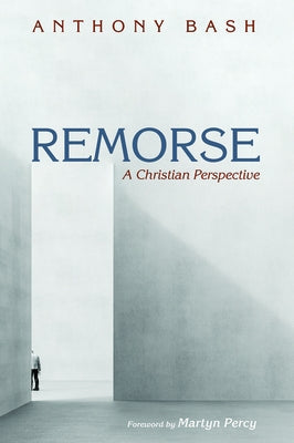 Remorse by Bash, Anthony